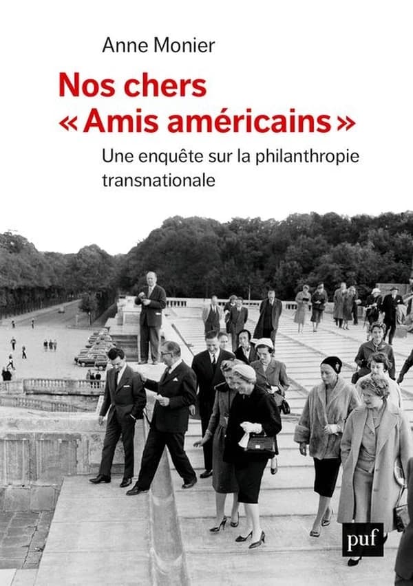 Nos chers "Amis américains" : une enquête sur la philanthropie d'élite transnationale