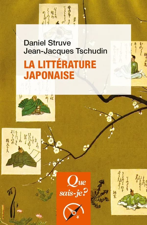 La littérature japonaise (3e éd. corrigée) Daniel Struve, Jean-Jacques Tschudin