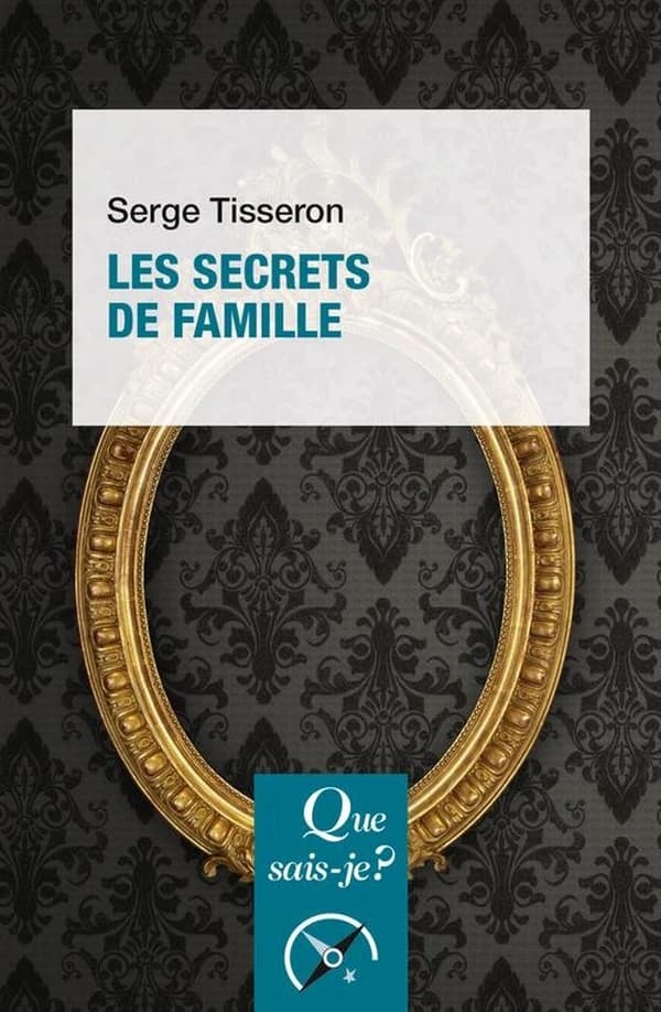 Les secrets de famille (3e éd.) Serge Tisseron