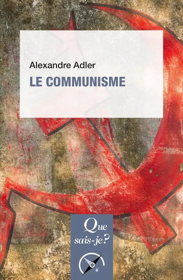 Le communisme (3e éd.) Alexandre Adler