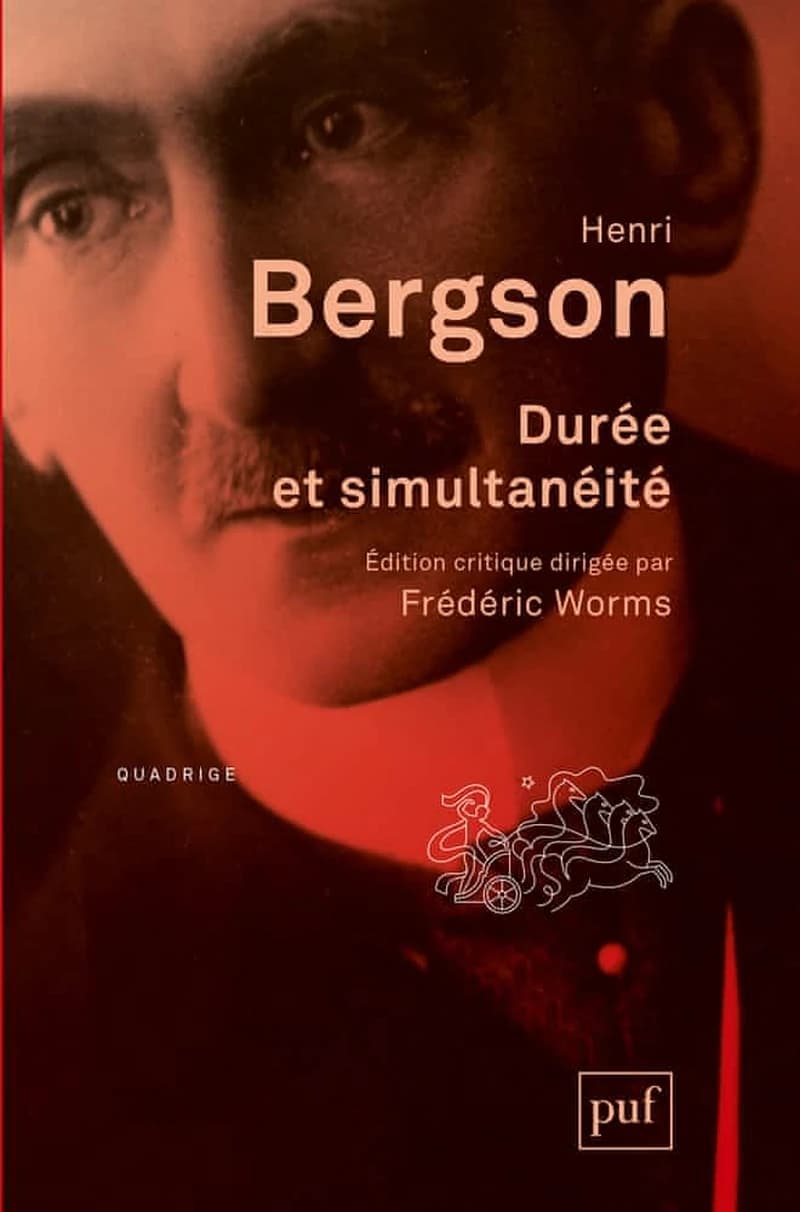 Durée et simultanéité : à propos de la théorie d'Einstein (5e éd.) Henri Bergson