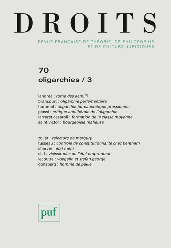 Revue Droits n.70 : oligarchies Tome 3
