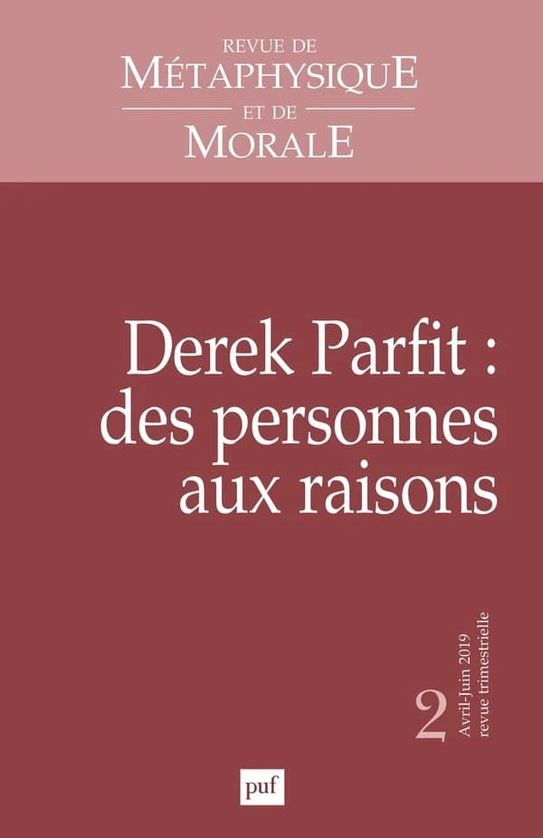 Revue de métaphysique et de morale n.2 : Derek Parfit : des personnes aux raisons (édition 2019)