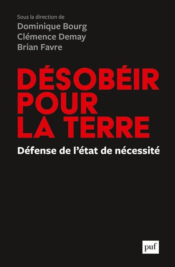 déobéir pour la terre : défense de l'état de nécessité