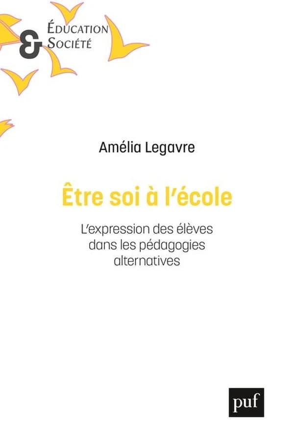 Être soi à l'école : l'expression des élèves dans les pédagogies alternatives