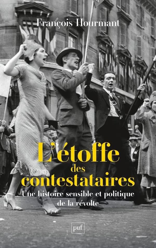 L'étoffe des contestataires : une histoire politique et sensible de la révolte