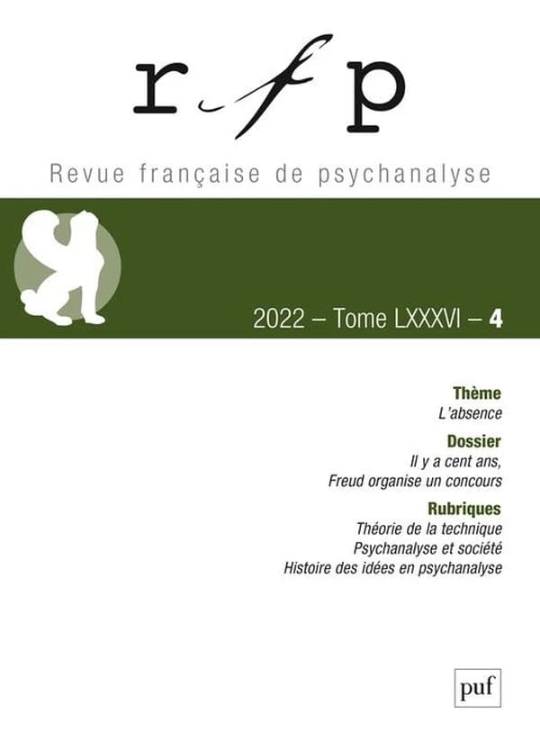 Revue française de psychanalyse n.4 : l'absence (édition 2022)