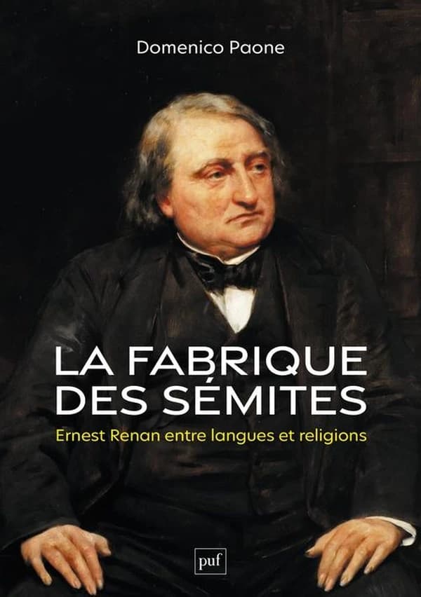 La fabrique des Sémites : Ernest Renan entre langues et religions