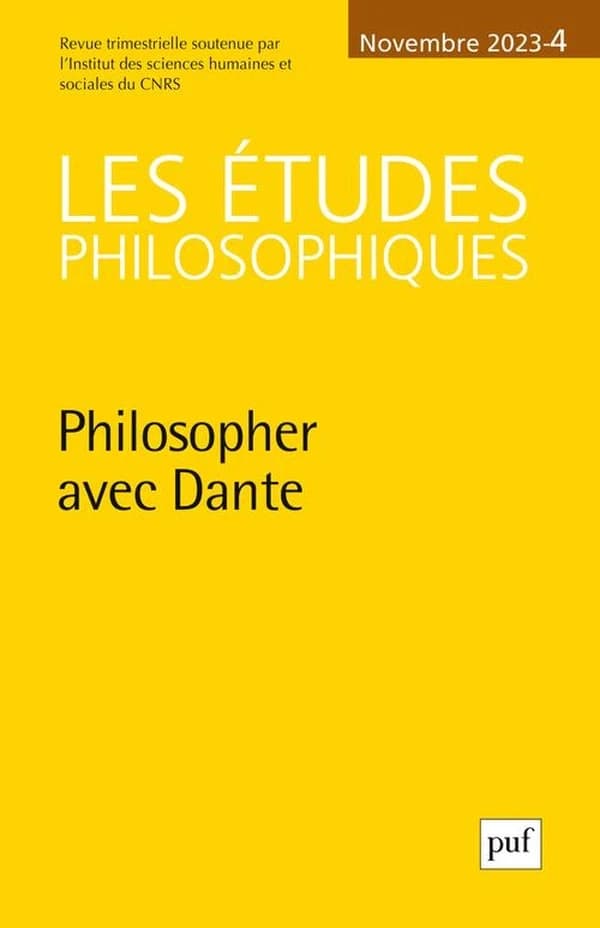 Revue Les études philosophiques : Philosopher avec Dante