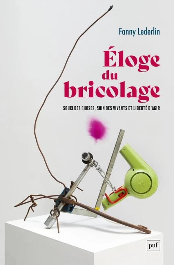 Éloge du bricolage : souci des choses, soin des vivants et liberté d'agir
