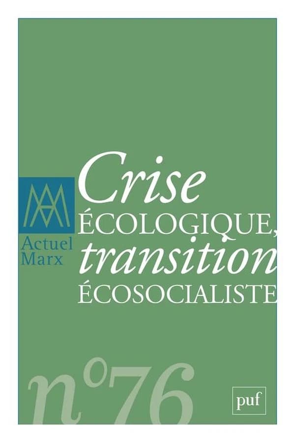 REVUE ACTUEL MARX n.76 : Crise écologique transition écosocialiste (édition 2024)