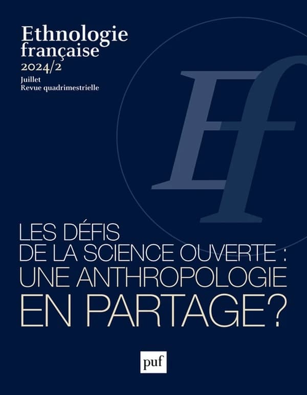 Revue d'ethnologie française n.2 : Les défis de la science ouverte : une anthropologie en partage ? (édition 2024)