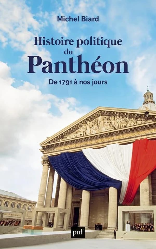 Histoire politique du Panthéon : de 1789 à nos jours