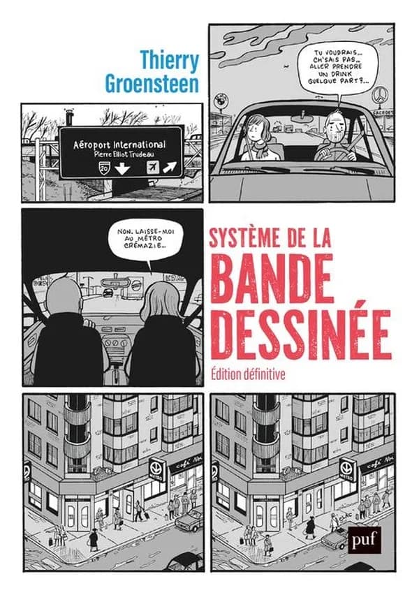 Système de la bande dessinée (Éd. définitive) Thierry Groensteen