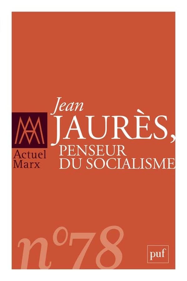 Revue actuel Marx n.78 : Jean Jaurès, penseur du socialisme (édition 2025)