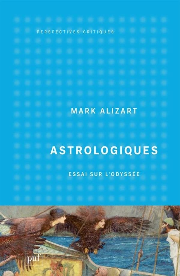 Astrologiques : essai sur l'"Odyssée"