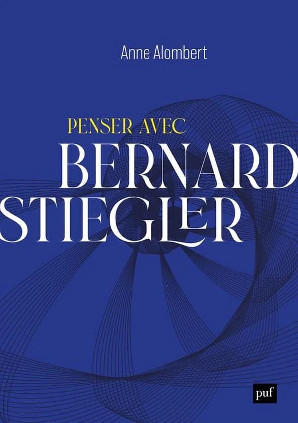 Penser avec Bernard Stiegler : de la philosophie des techniques à l'écologie politique