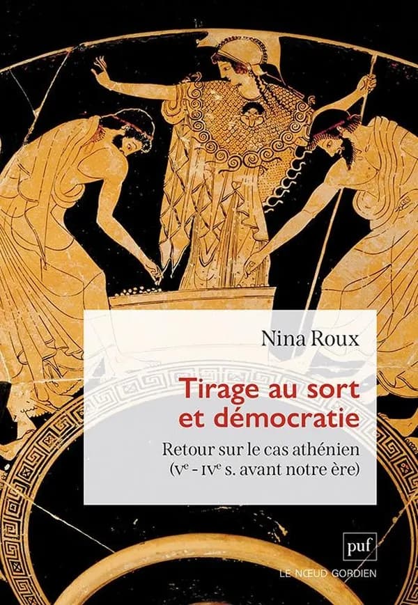 Tirage au sort et démocratie : retour sur le cas athénien (Ve-IVe s. avant notre ère)