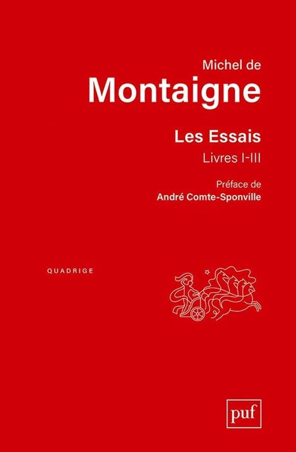 Les Essais : Livres I-III