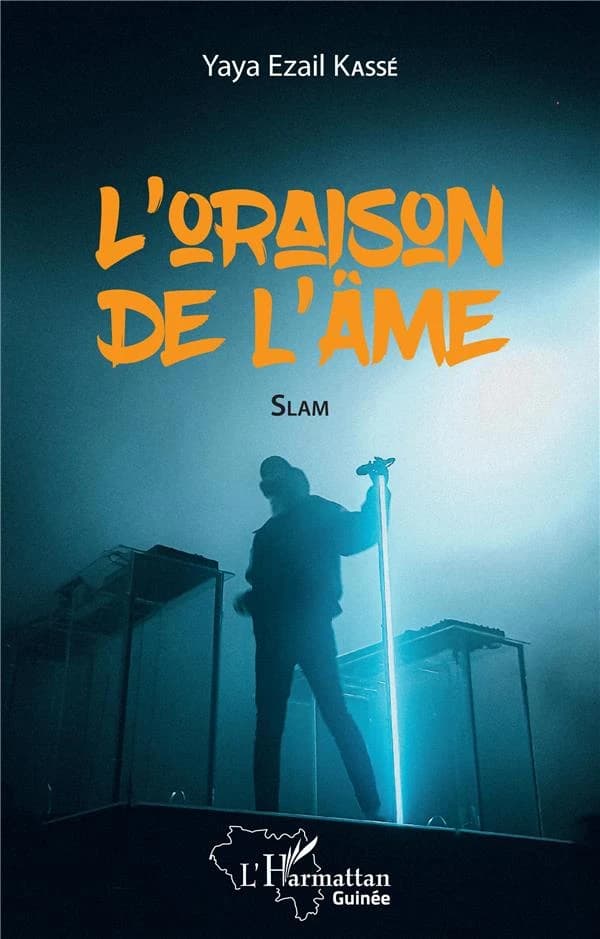 L'oraison de l'âme : slam