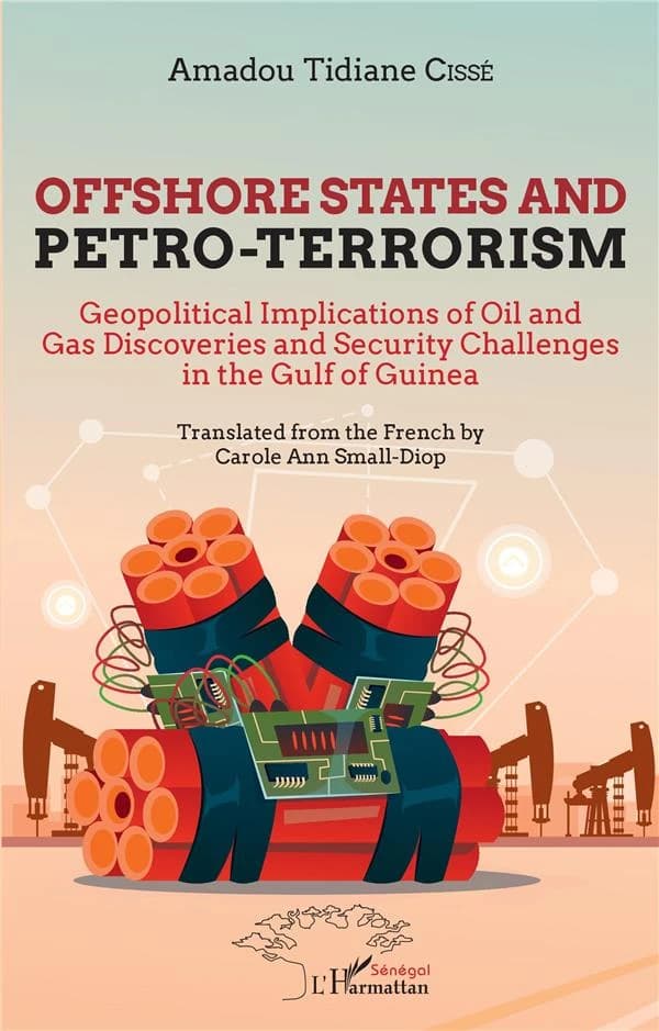 Offshore states and petro-terrorism : geopolitical implications of oil and gas discoveries and security challenges inf the gulf of Guinea