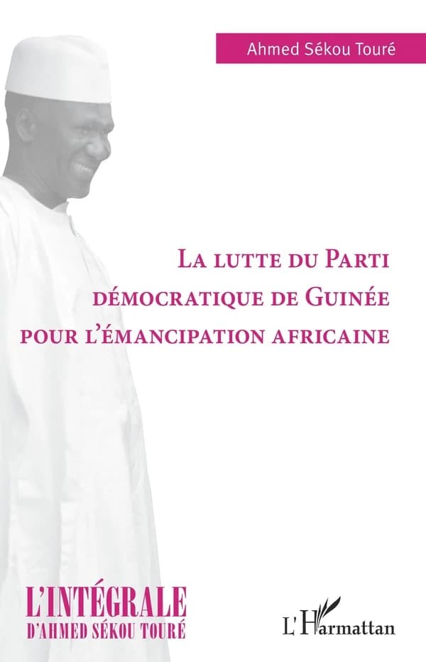 La lutte du Parti démocratique de Guinée pour l'émancipation africaine
