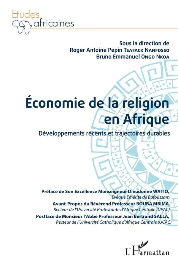 Économie de la religion en Afrique : développements récents et trajectoires durables