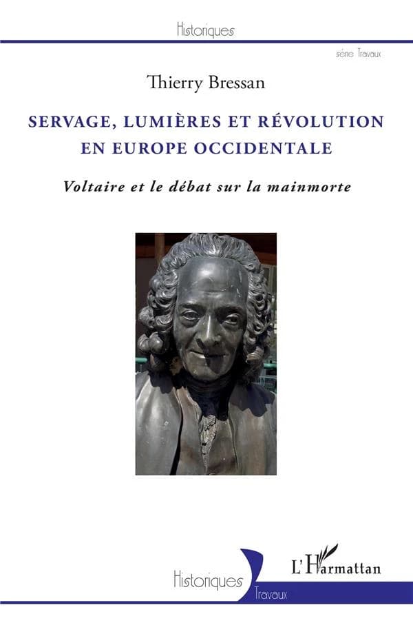 Servage, Lumières et révolution en Europe occidentale : Voltaire et le débat sur la mainmorte