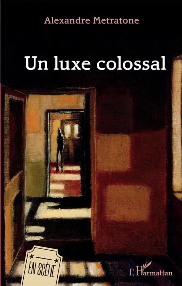 Un luxe colossal
