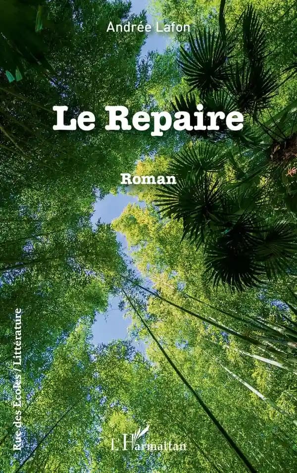 Le repaire : roman