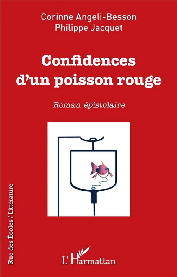 Confidences d'un poisson rouge : roman épistolaire