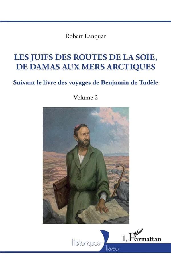 Les Juifs des routes de la soie, de Damas aux mers arctiques
