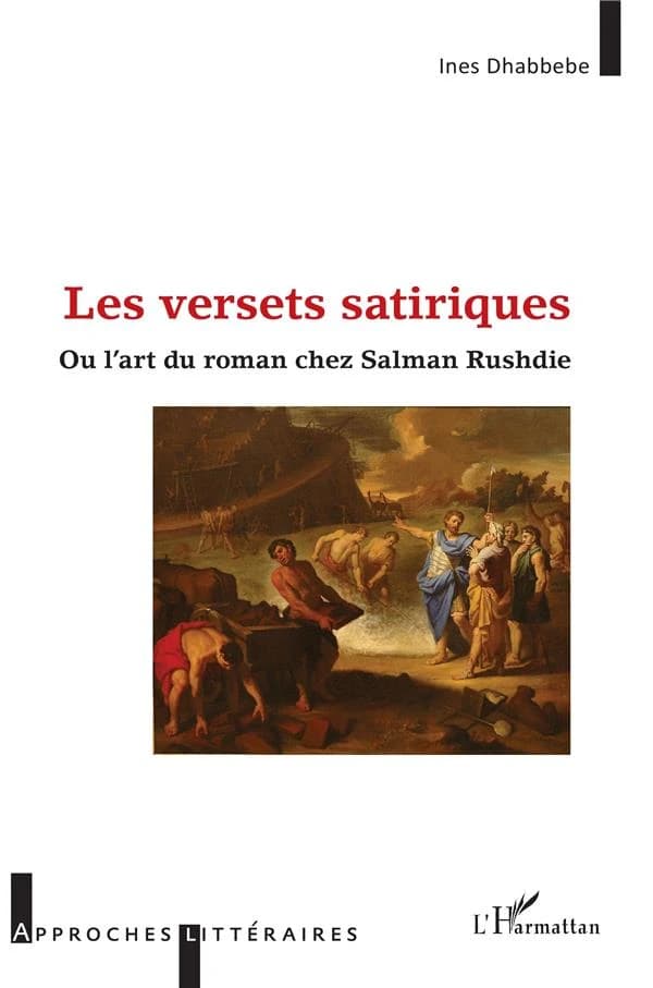 Les versets satiriques : ou l'art du roman chez Salman Rushdie