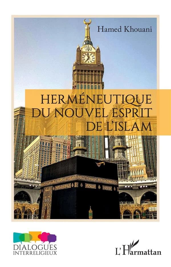 Herméneutique du nouvel esprit de l'islam