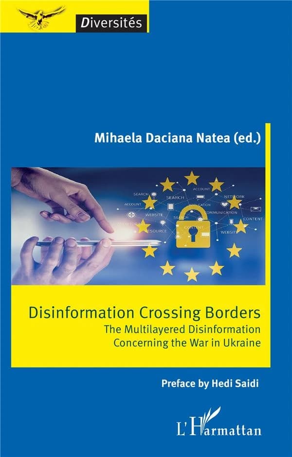 Disinformation crossing borders : the multilayered disinformation concerning the war in Ukraine