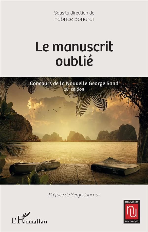 Le manuscrit oublié : Concours de la Nouvelle George Sand