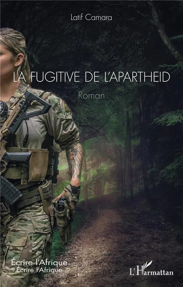 La fugitive de l'apartheid : roman