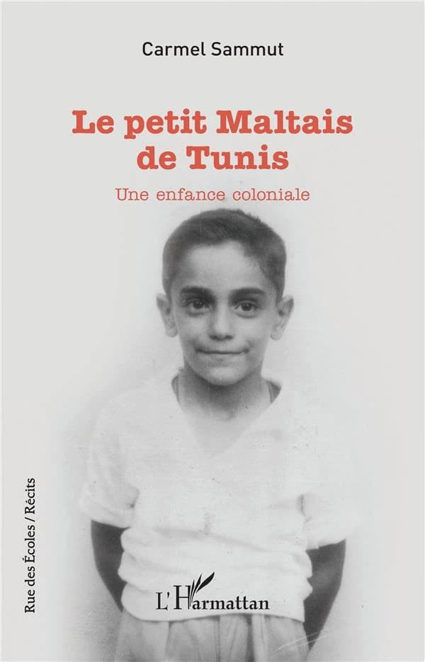 Le petit Maltais de Tunis : une enfance coloniale