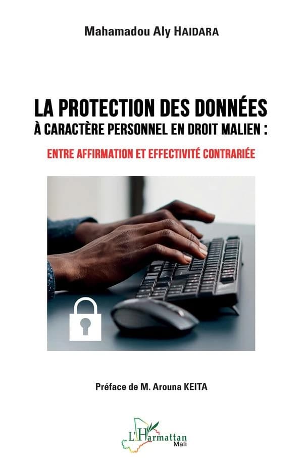 Protection des données à caractère personnel en droit malien : entre affirmation et effectivité contrariée