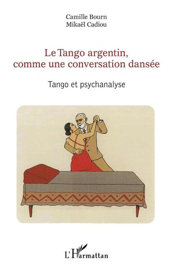 Le tango argentin, comme une conversation dansée : tango et psychanalyse