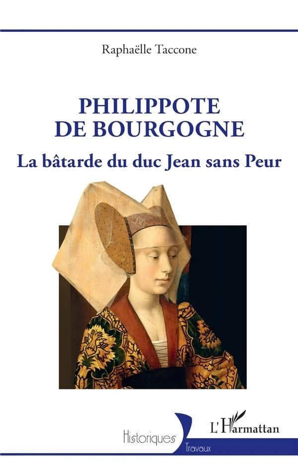 Philippote de Bourgogne : la bâtarde du duc Jean sans Peur
