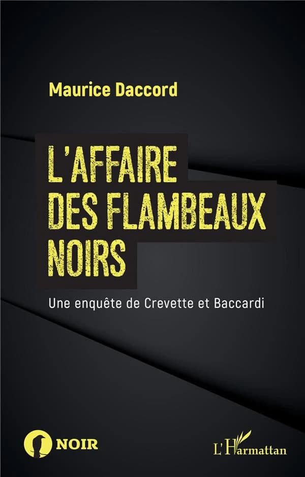 L'affaire des flambeaux noirs