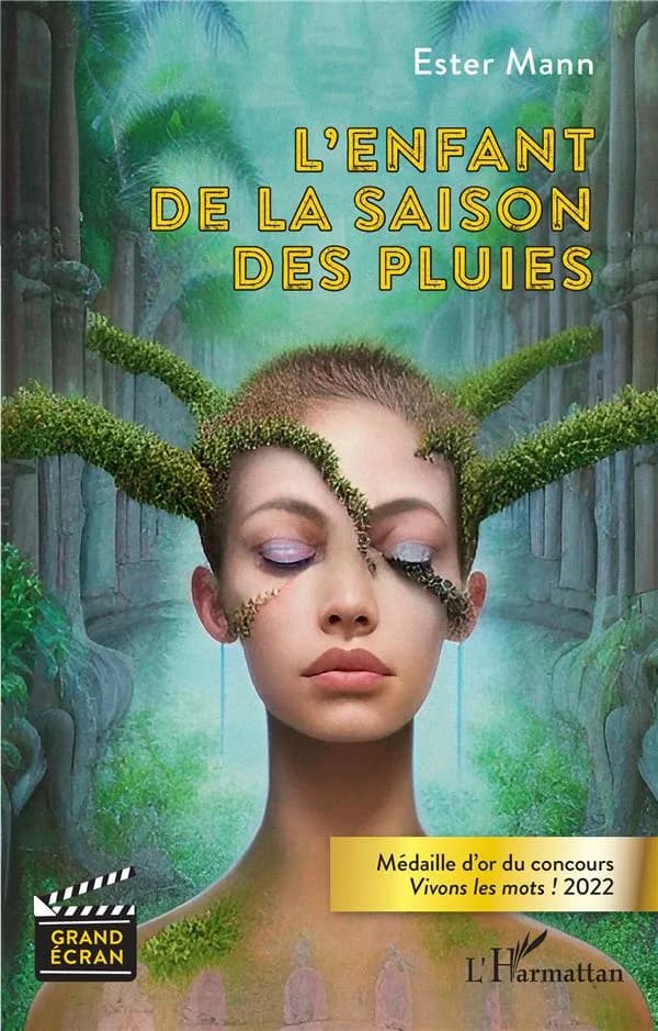 L'enfant de la saison des pluies : médaille d'or du concours Vivons les mots ! 2022