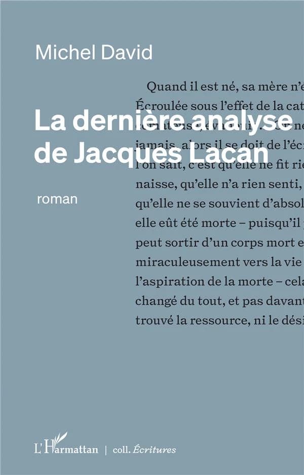 La dernière analyse de Jacques Lacan : roman