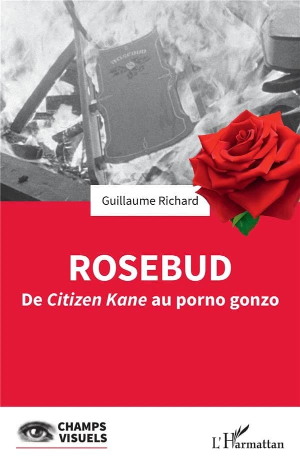 Rosebud : de "Citizen Kane" au porno gonzo