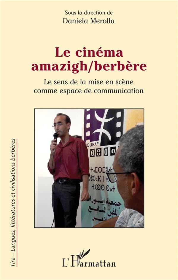 Le cinéma amazigh, berbère : le sens de la mise en scène comme espace de communication