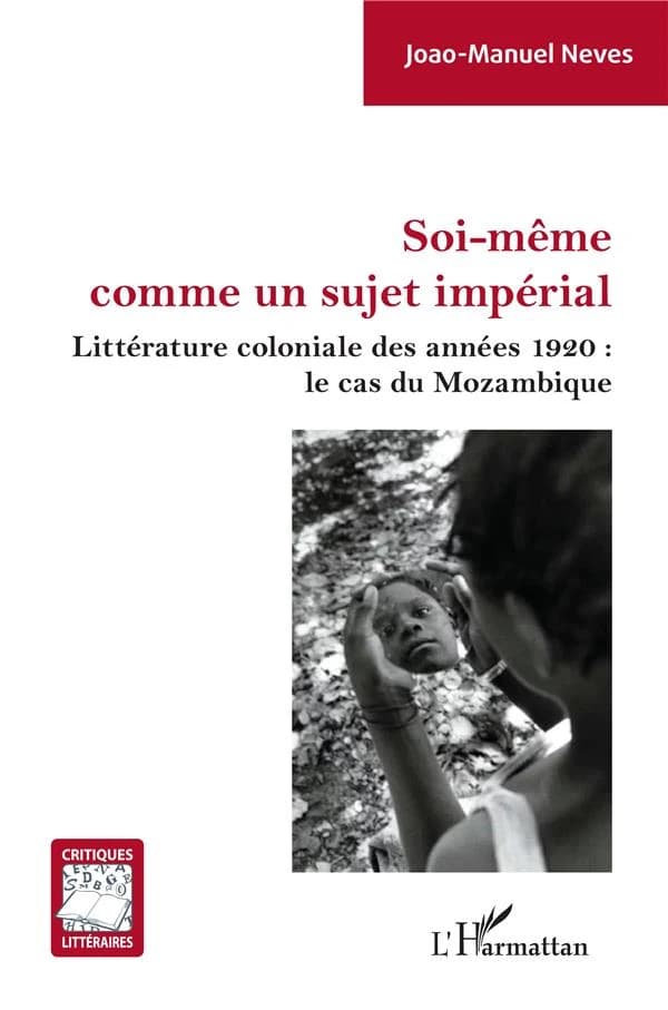 Soi-même comme un sujet impérial : littérature coloniale des années 1920, le cas du Mozambique