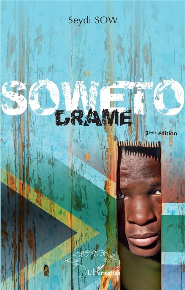 Soweto. Drame (2ème édition)