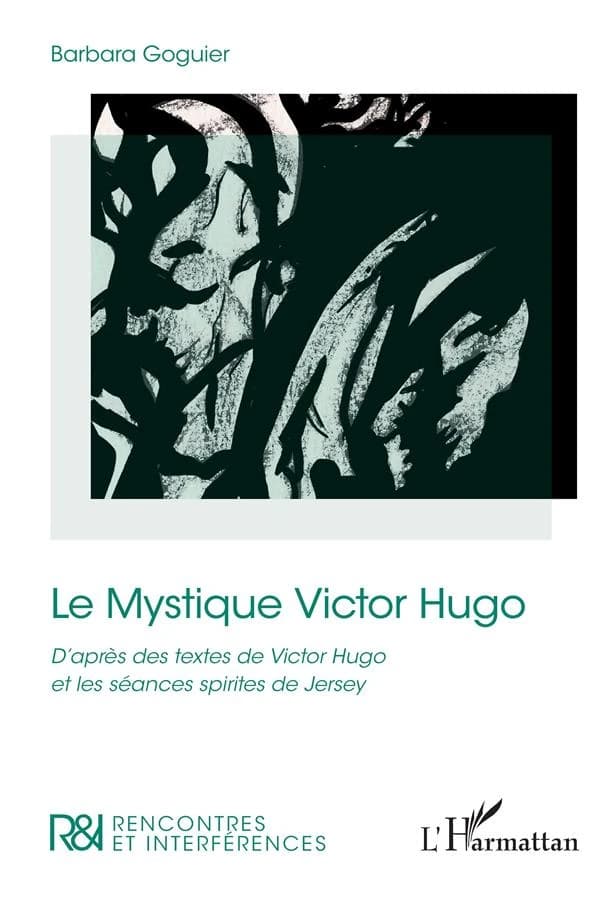 Le mystique Victor Hugo