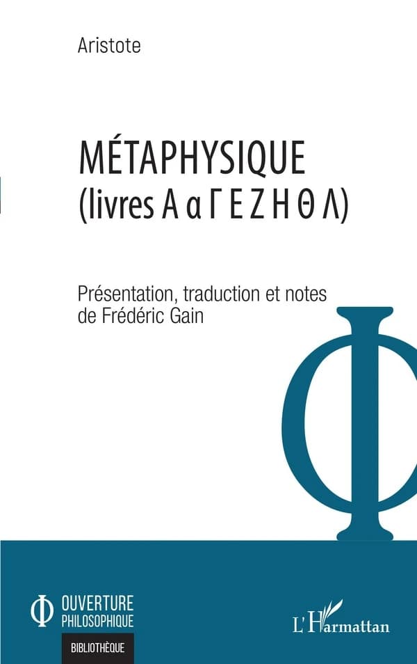 Métaphysique : livres Α, α, Γ, Ε, Ζ, Η, Θ, Λ
